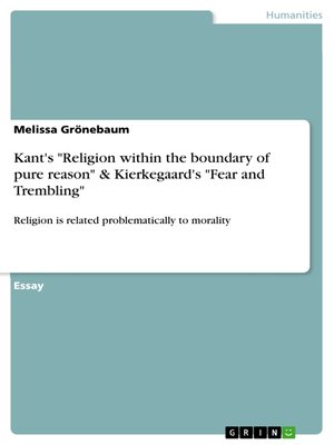 cover image of Kant's "Religion within the boundary of pure reason" & Kierkegaard's "Fear and Trembling"